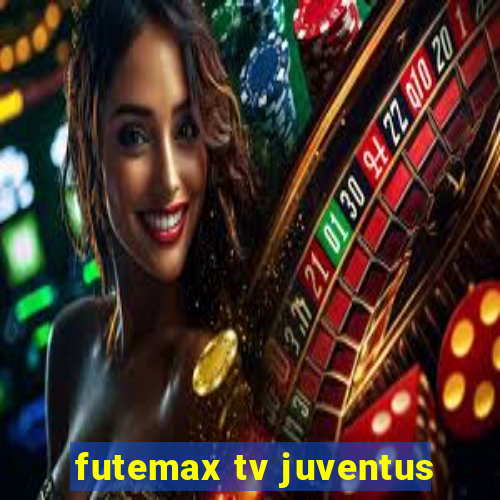 futemax tv juventus